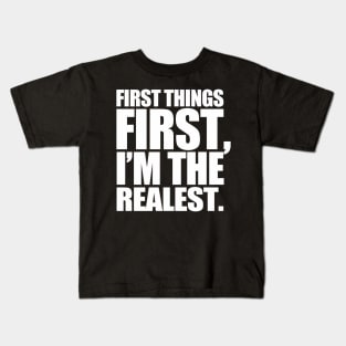 First Things First Kids T-Shirt